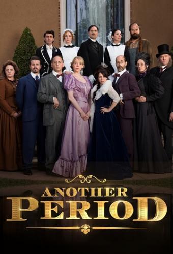 ������ ������� / Another Period (2013)