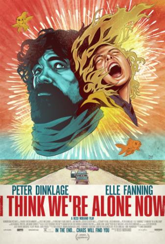 �������, �� �������� ���� / I Think We're Alone Now (2018)