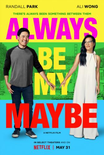 �� � �� �������� / Always Be My Maybe (2019)