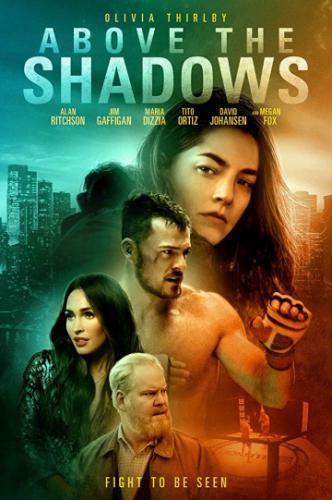 �������-��������� / Above the Shadows (2019)