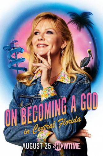 ��������� ����� � ����������� ������� / On Becoming a God in Central Florida (2019)