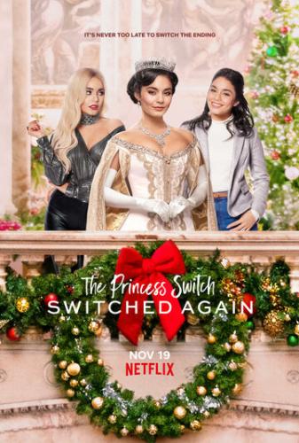 �� ����� ���������: ����� ����� / The Princess Switch: Switched Again (2020)