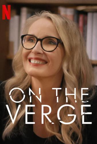 ������� �� 40 / On the Verge (2021)