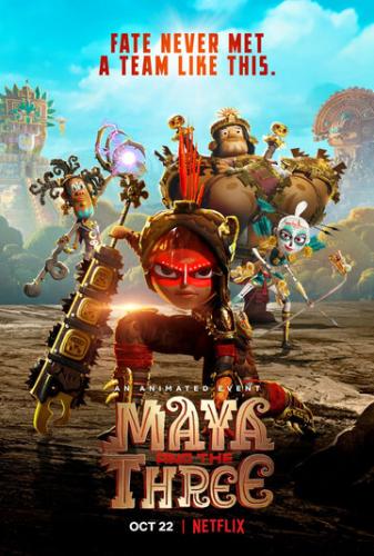 ���� � ��� ����� / Maya and the Three (2021)