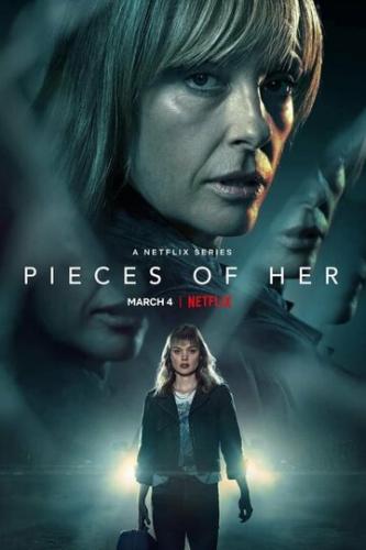 ����� �� / Pieces of Her (2022)