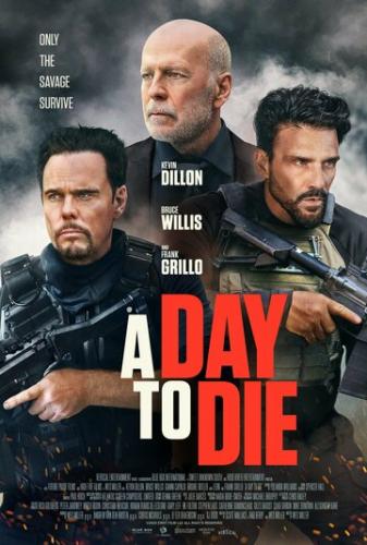 ����� �������� / A Day to Die (2022)
