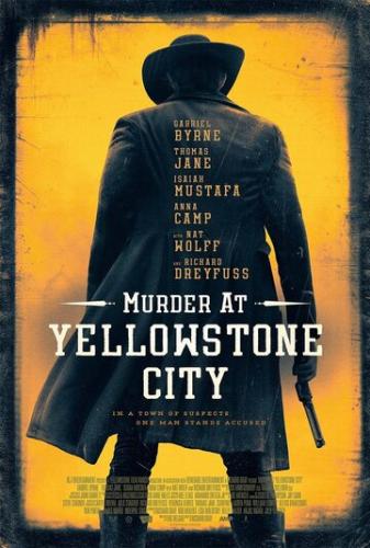 �������� � ����������-���� / Murder at Yellowstone City (2022)