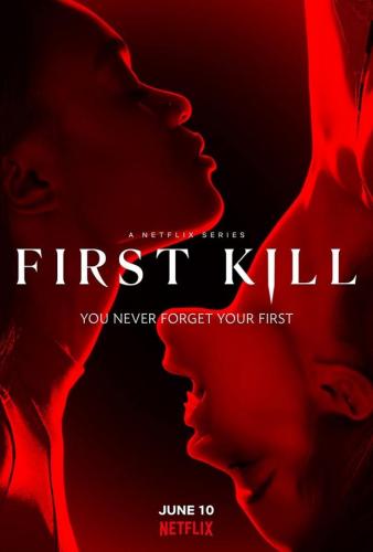 ������ �������� / First Kill (2022)