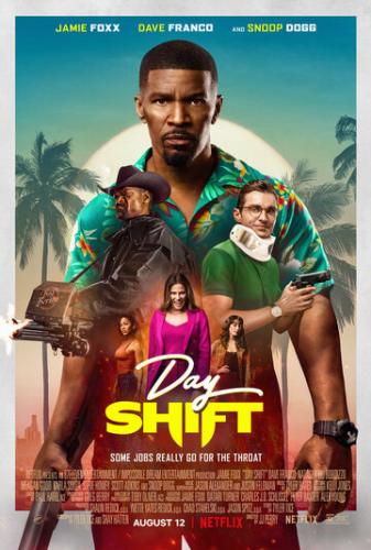 ������� ����� / Day Shift (2022)