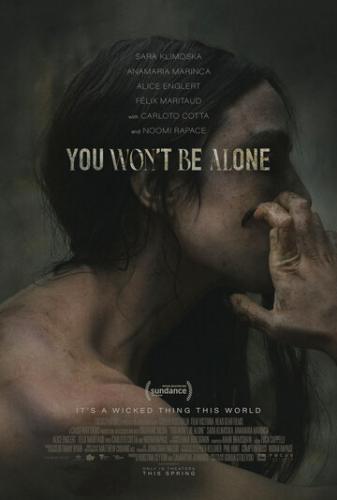 �� �� ������ � ����������� / You Won't Be Alone (2022)