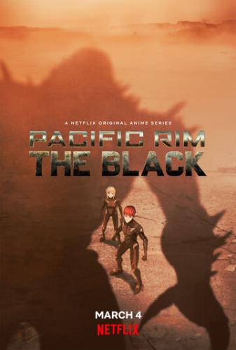 ������������� �����: Ҹ���� ���� / Pacific Rim: The Black (2021)