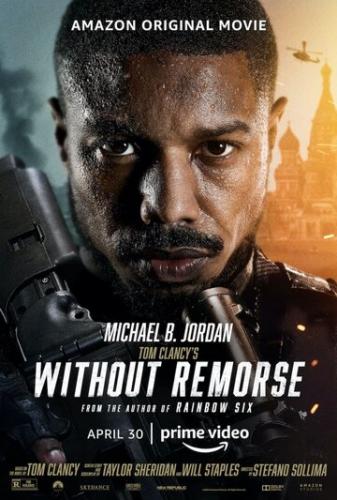 ��� ������� / Without Remorse (2021)