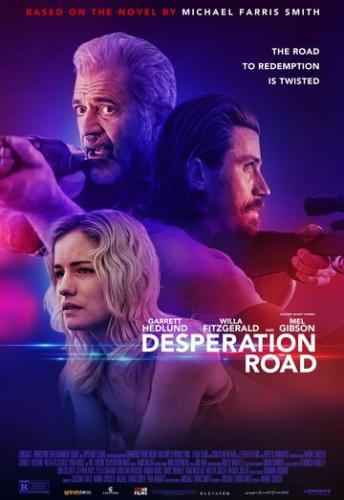 ������ �������� / Desperation Road (2023)