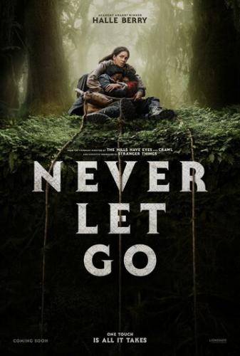 ���������� ����� / Never Let Go (2024)