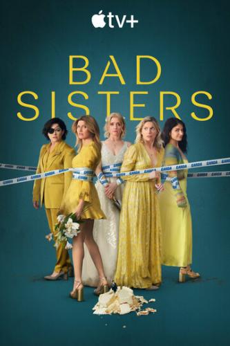 ������� ����� ����� / Bad Sisters (2022)
