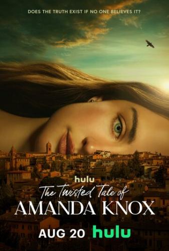 ���������� ������� ������ ���� / The Twisted Tale of Amanda Knox (2025)